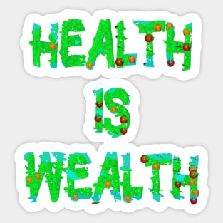 Health is Wealth Healthy Foodies Eating Sticker
